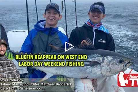 September 1, 2022 Long Island Metro Fishing Report with Matthew Broderick