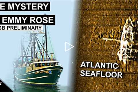 Preliminary Report: The Mysterious Loss of Fishing Vessel Emmy Rose