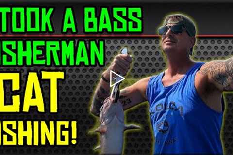 I Took a Bass Fisherman Fishing for Catfish and This Was The Result...