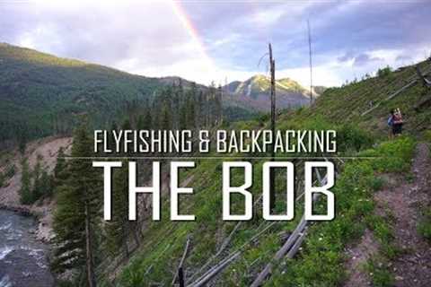 The Bob Marshall Wilderness | A Fly Fishing and Backpacking Adventure