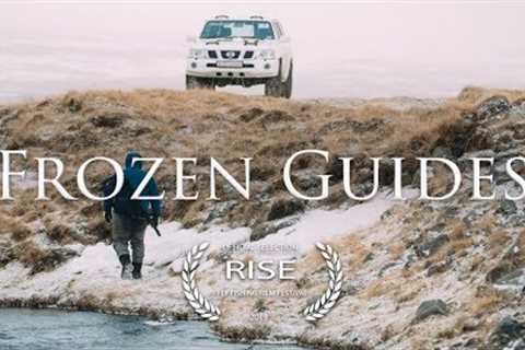 Frozen Guides (Full Film) - Official Selection, RISE Fly Fishing Film Festival 2019